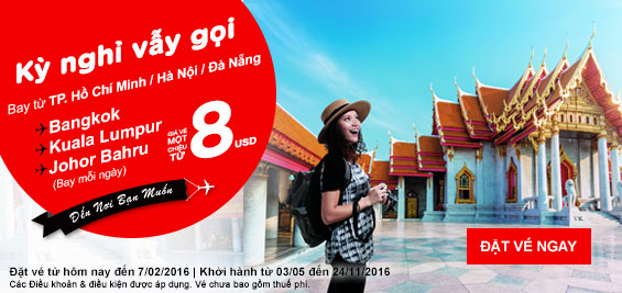 Vé máy bay đi Bangkok, Johor Bahru, Kuala Lumpur giá chỉ 8 USD