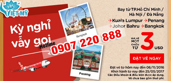 Kỳ nghỉ vẫy gọi  giá chỉ từ 3 USD cùng khuyến mãi Air Asia