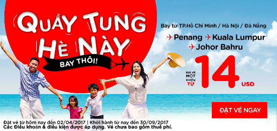 Đặt vé máy bay Air Asia 14 USD quẩy tung hè này