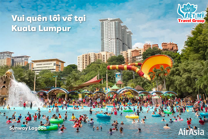 Vui quên lối về tại Kuala Lumpur cùng Việt Mỹ