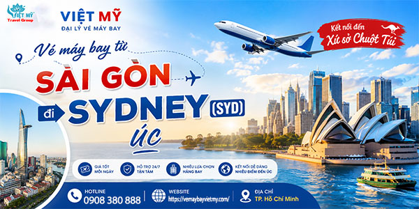 Vé máy bay từ Sài Gòn đi Sydney (SYD), Úc Vé máy bay từ Sài Gòn đi Sydney (SYD), Úc