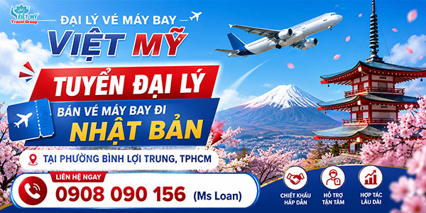 Tuyển đại lý bán vé máy bay đi Nhật Bản tại phường Bình Lợi Trung, TPHCM