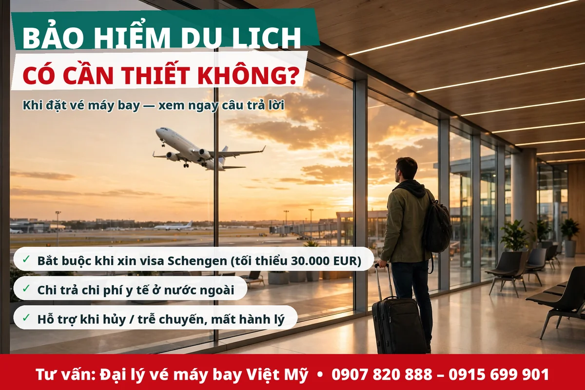 Bảo hiểm du lịch có cần thiết không khi đặt vé máy bay
