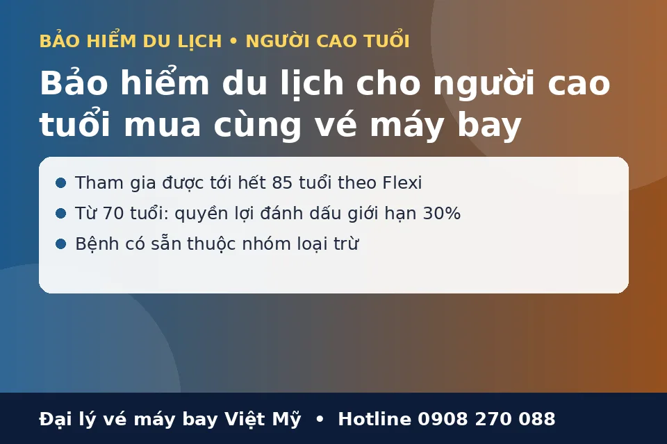 Bảo hiểm du lịch cho người cao tuổi mua cùng vé máy bay bao-hiem-du-lich-cho-nguoi-cao-tuoi-mua-cung-ve-may-bay