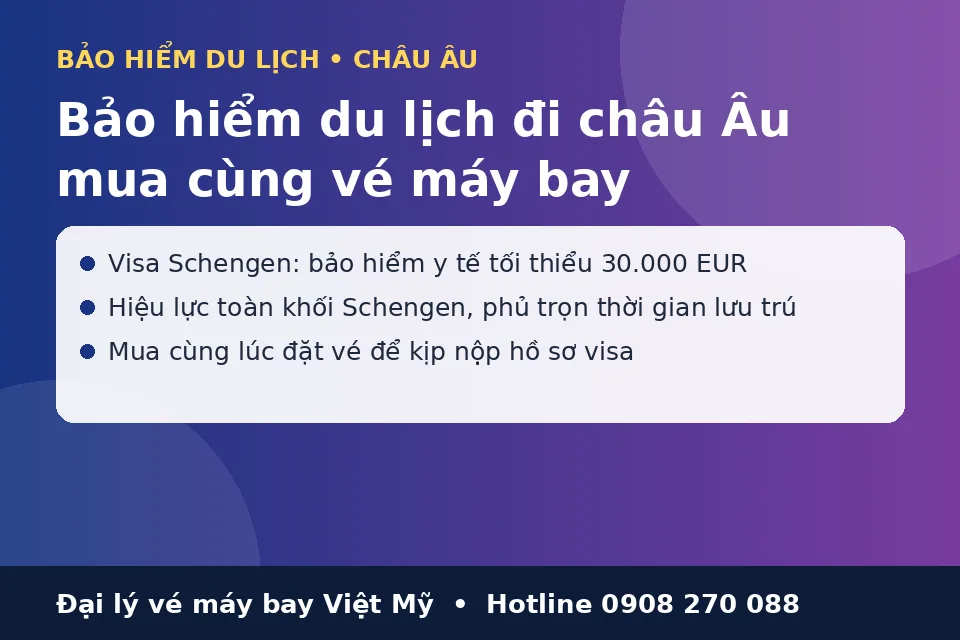 bao-hiem-du-lich-di-chau-au-mua-cung-ve-may-bay