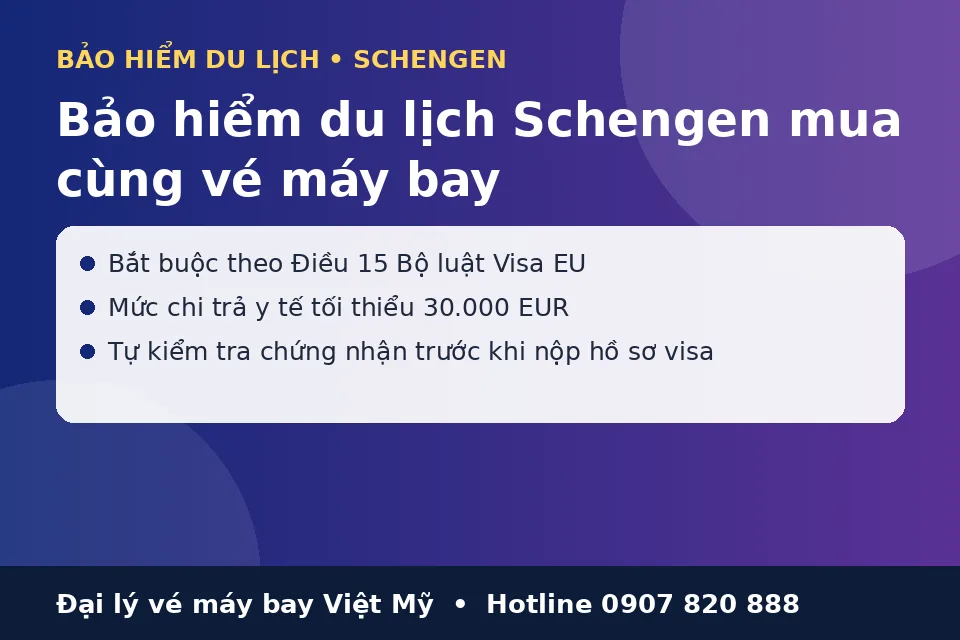 bao-hiem-du-lich-schengen-mua-cung-ve-may-bay
